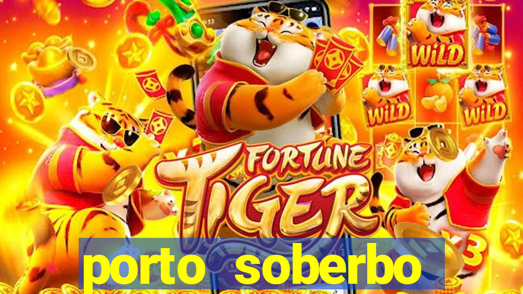 porto soberbo argentina compras